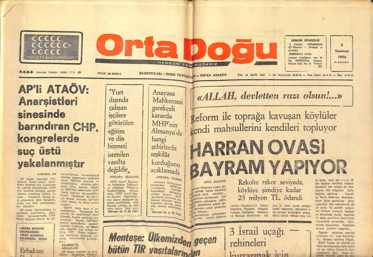 Orta Doğu Gazetesi 5 Temmuz 1976 - Abdülkerim Doğru: İsdemir Olayları Parti İşi Değildir! - Harran Ovası Bayram Yapıyor! GZ139248 - 1