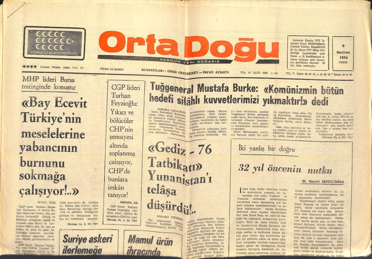 Orta Doğu Gazetesi 6 Haziran 1976 - CHP'LİLER Sivas Ülkü Ocaklarına Saldırdı! - Gediz -76 Tatbikatı Yunanistan'ı Telaşa Düşürdü! GZ139266 - 1