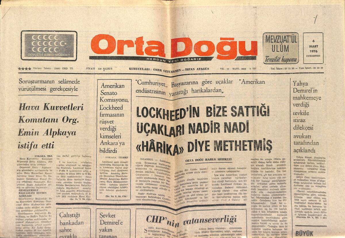 Orta Doğu Gazetesi 6 Mart 1976 - Hava Kuvvetleri Komutanı Org. Emin Alpkaya İstifa Etti - Biz CHP'NİN Sorumsuzluğu İle Yarışamayız! GZ139278 - 1