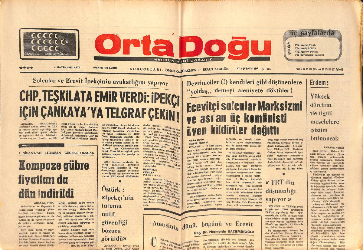 Orta Doğu Gazetesi 6 Mayıs 1975 - Anarşinin Dünü, Bugünü Ve Bülent Ecevit - CHP Samimiyetten Uzak Bir Partidir! GZ139467 - 1