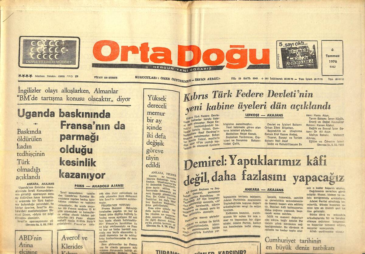 Orta Doğu Gazetesi 6 Temmuz 1976 - Demirel: Yaptıklarımız Kafi Değil, Daha Fazlasını Yapacağız! - Erbakan: Dört Yıl Sonra Uçak Yapmış Olacağız! GZ139261 - 1