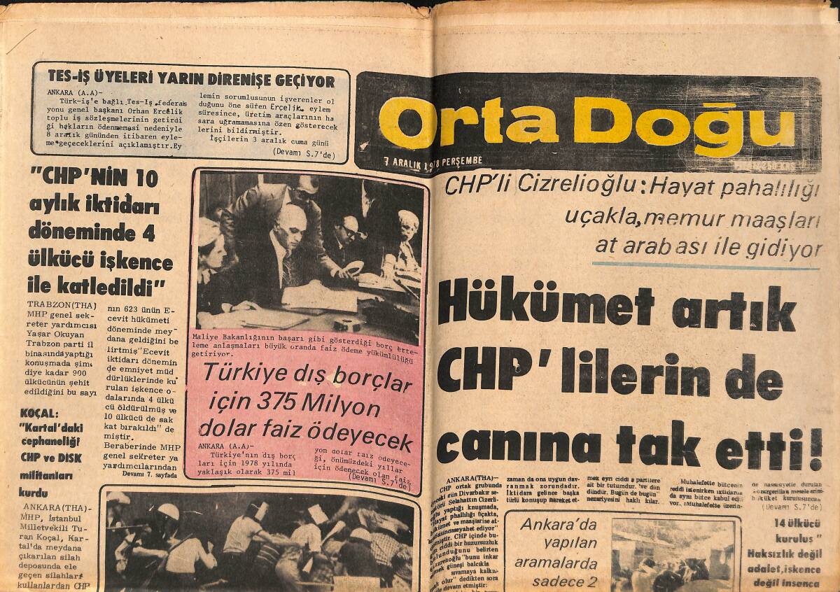 Orta Doğu Gazetesi 7 Aralık 1978 - Hükümet Artık CHP'lilerin De Canına Tak Etti! - İran'daki Olayları Yurt Dışında Eğitilmiş Gerillalar Yönetiyor! GZ139398 - 1