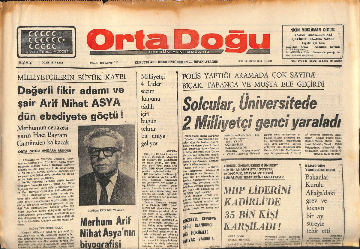 Orta Doğu Gazetesi 7 Ocak 1975 - Şair Arif Nihat Asya Dün Ebediyete Göçtü! - Solcular, Üniversitede 2 Milliyetçi Genci Yaraladı! GZ139321 - 1