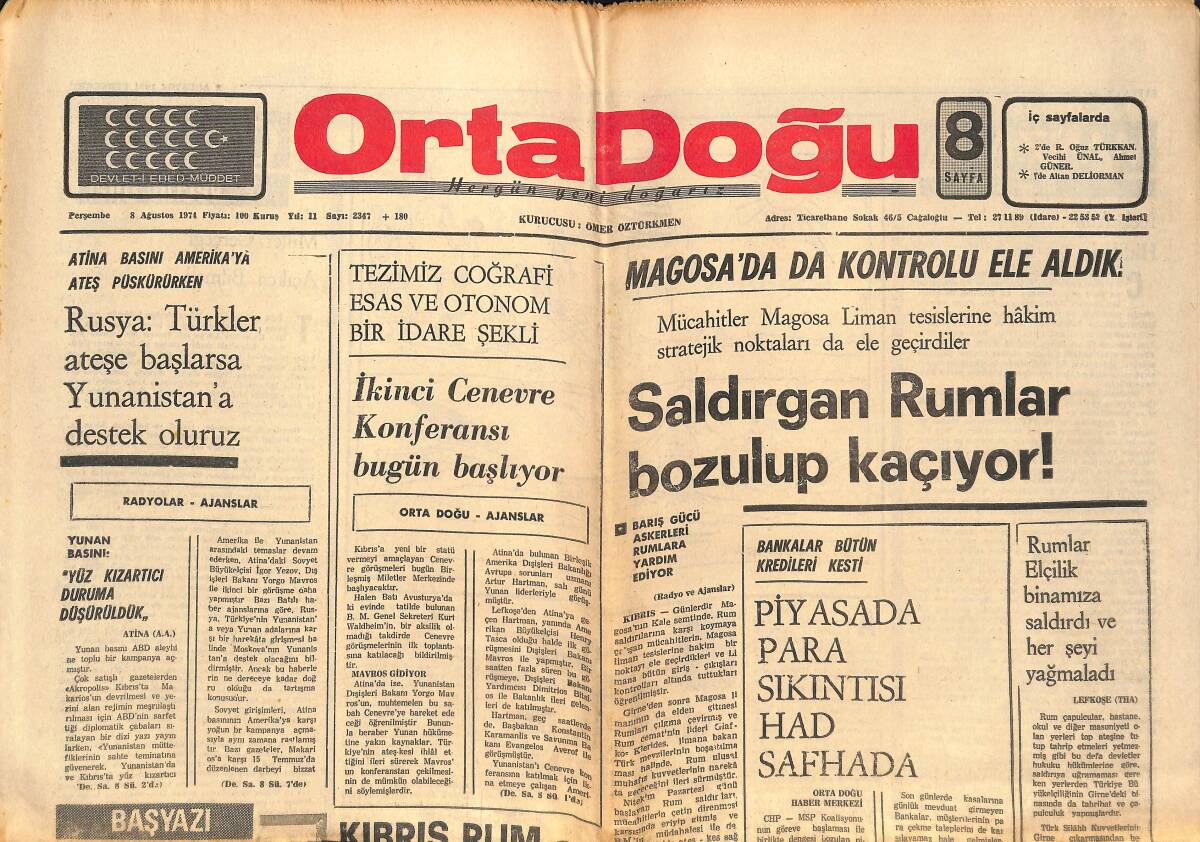 Orta Doğu Gazetesi 8 Ağustos 1974 - Saldırgan Rumlar Bozulup Kaçıyor! - Kıbrıs Rum Hükümeti İstifa Etti! GZ139361 - 1