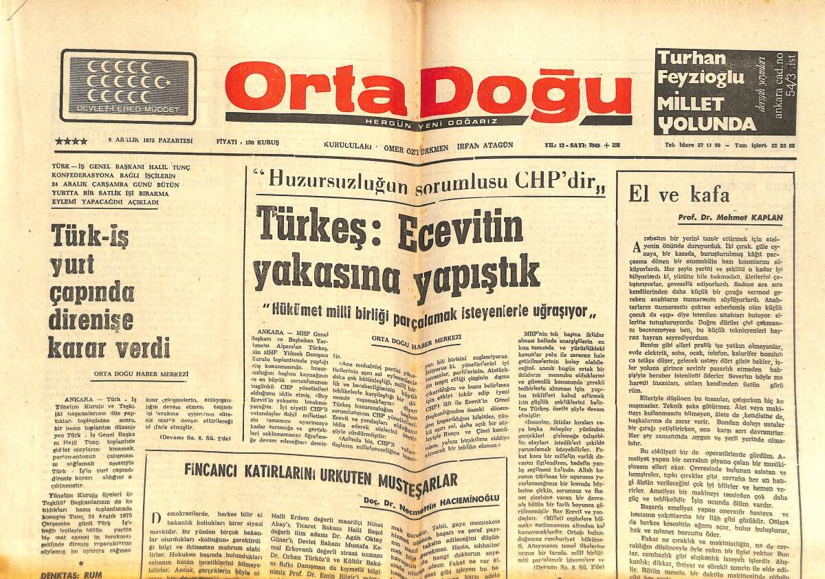 Orta Doğu Gazetesi 8 Aralık 1975 - Türkeş: Ecevit'in Yakasına Yapıştık - Fransa'da Çalışan Türk İşçileri Ülkücü İşçiler Birliği'ni Kurdular GZ143879 - 1