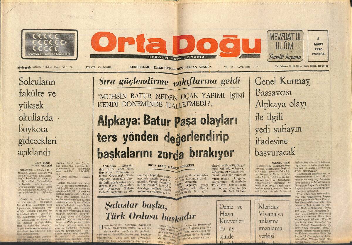 Orta Doğu Gazetesi 8 Mart 1976 - Erbakan: Partiler Millete Hizmeti Hedef Almalıdır! - Şahıslar Başka, Türk Ordusu Başkadır! GZ139279 - 1