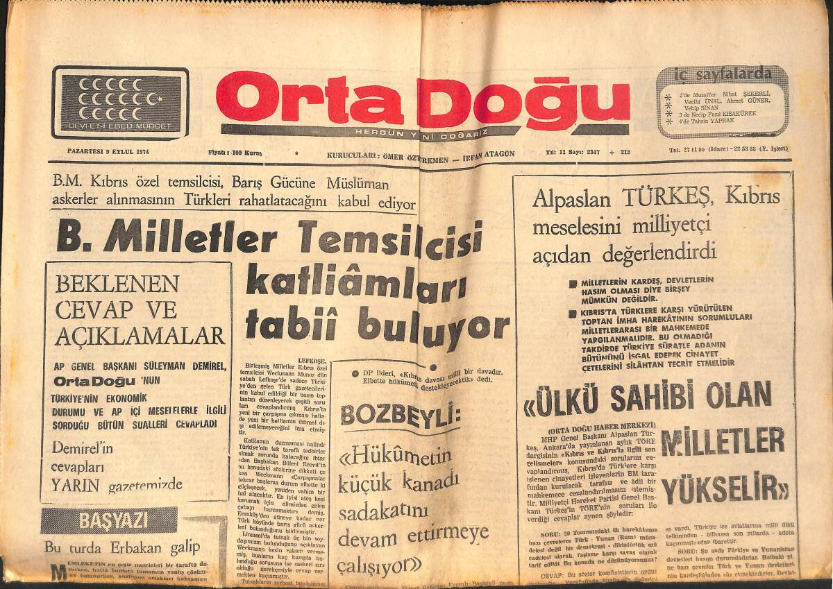 Orta Doğu Gazetesi 9 Eylül 1974 - B.Milletler Temsilcisi Katliamları Tabii Buluyor - CHP Milletvekili Alev Coşkun Lokantada Kavga Etti! GZ139395 - 1