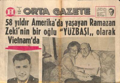 Orta Gazete 23 Kasım 1970 - 58 Yıldır Amerikada Yaşayan Ramazan Zekinin Bir Oğlu Yüzbaşı Olarak Vietnamda GZ117368 - 1