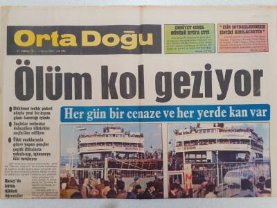 Ortadoğu Gazetesi - 17 Temmuz 1978 - Ölüm Kol Geziyor Her Gün Bir Cenaze Ve Her Yerde Kan Var GZ111382 - 1