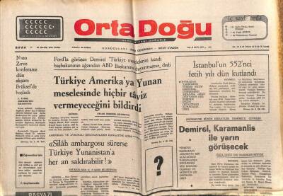 Ortadoğu Gazetesi 30 Mayıs 1975 - Türkiye Amerikaya Yunan Meselesinde Taviz Vermeyeceğini Açıkladı GZ66516 - 1