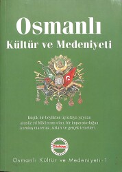 Osmanlı Kültür Ve Medeniyeti NDR92023 - Gökçekoleksiyon