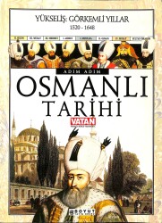 Osmanlı Tarihi - Yükseliş Görkemli Yıllar 1520-1648 NDR78918 - Gökçekoleksiyon