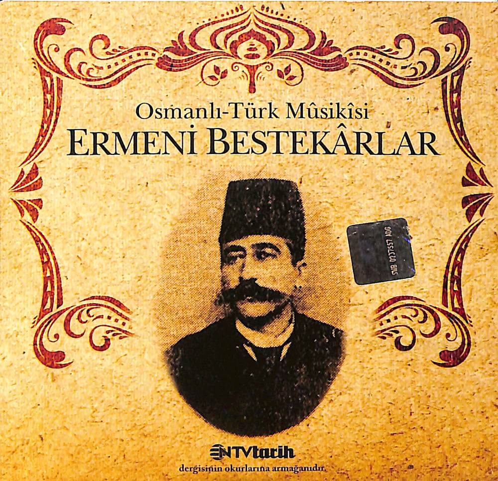 Osmanlı-Türk Musikisi – Ermeni Bestekârlar CD (İkinci El) CD5234 - 1