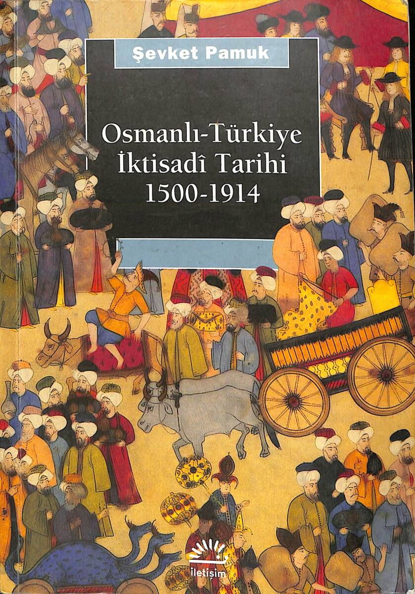 Osmanlı Türkiye İktisadi Tarihi 1500-1914 NDR92873 - 1