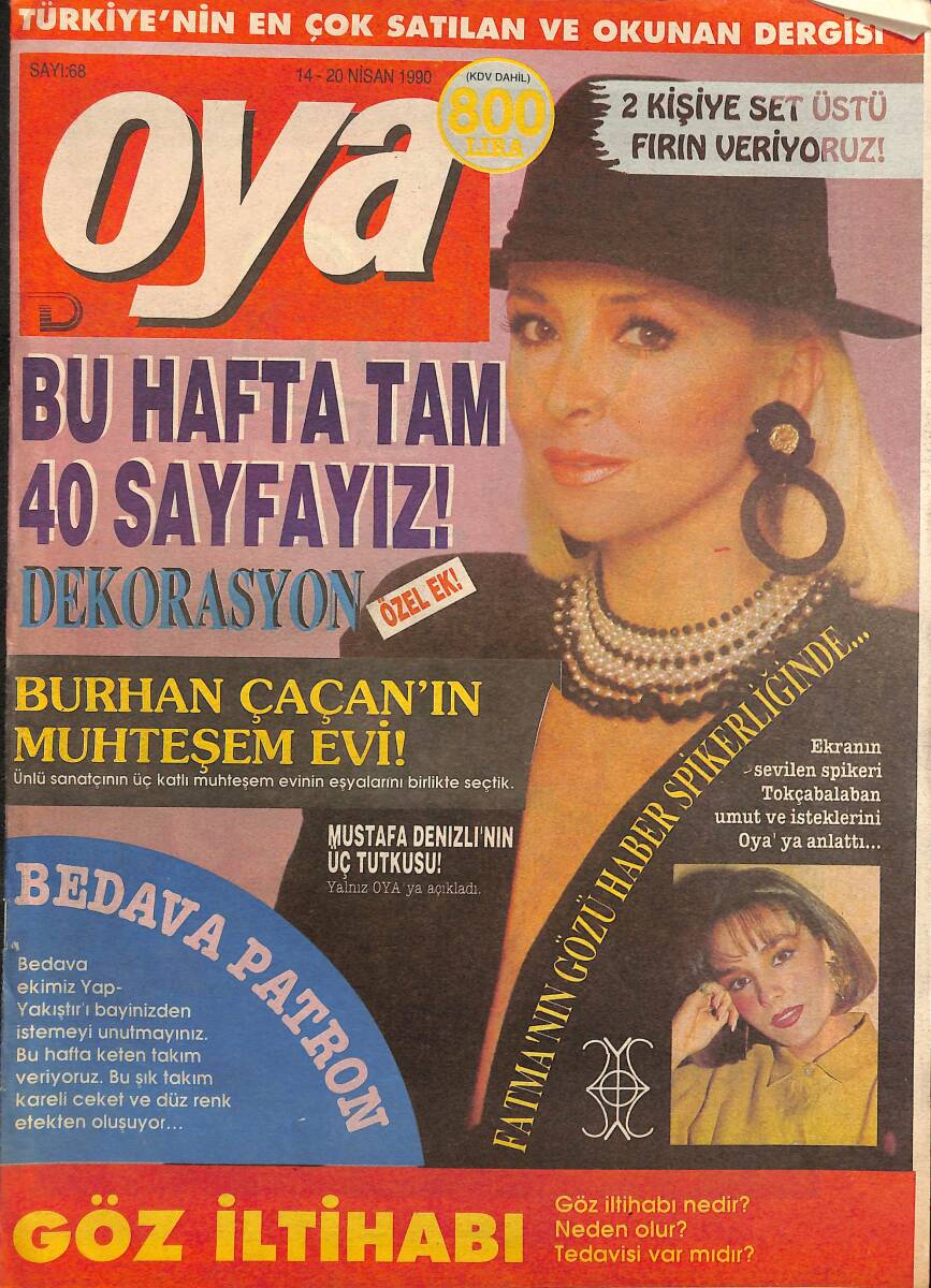 Oya Magazin Dergisi 14-20 Nisan 1990 Sayı : 68 - Burhan Çaçan'ın Yeni Evine Mobilya Beğendik ! - Ünlüler Ve Kanepeleri * Orhan Gencebay-Nil Burak NDR101429 - 1