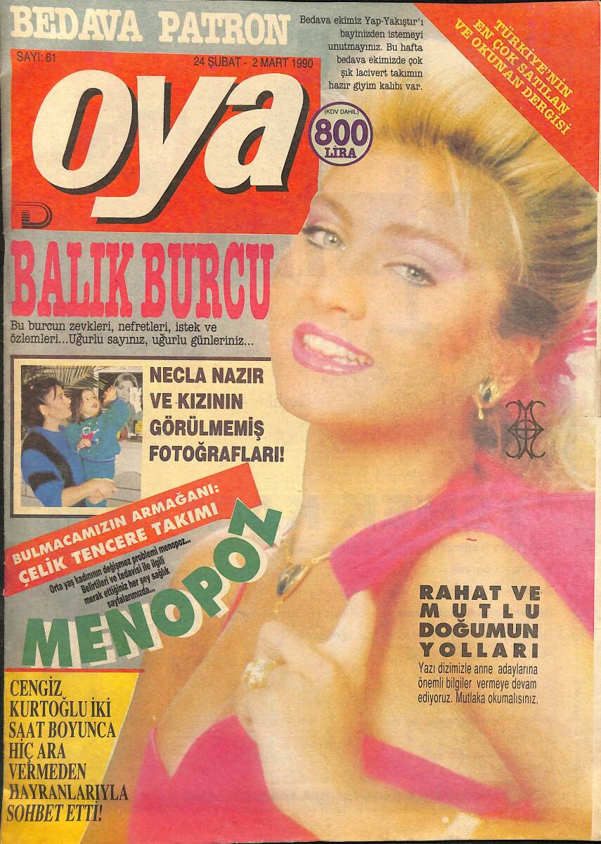 Oya Magazin Dergisi 24 Şubat-2 Mart 1990 Sayı : 61 - Cengiz Kurtoğlu ''Bir İddia Üzerine Bıyıklarımı Kestim'' - Arka Kapak Paklar Toz Deterjan Reklam NDR101441 - 1