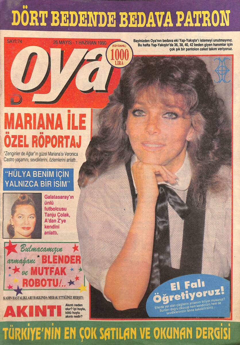 Oya Magazin Dergisi 26 Mayıs-1 Haziran 1990 Sayı : 74 - Mariana İle Özel Röportaj - Tanju Çolak'la A'dan Z'ye Sohbet NDR101425 - 1