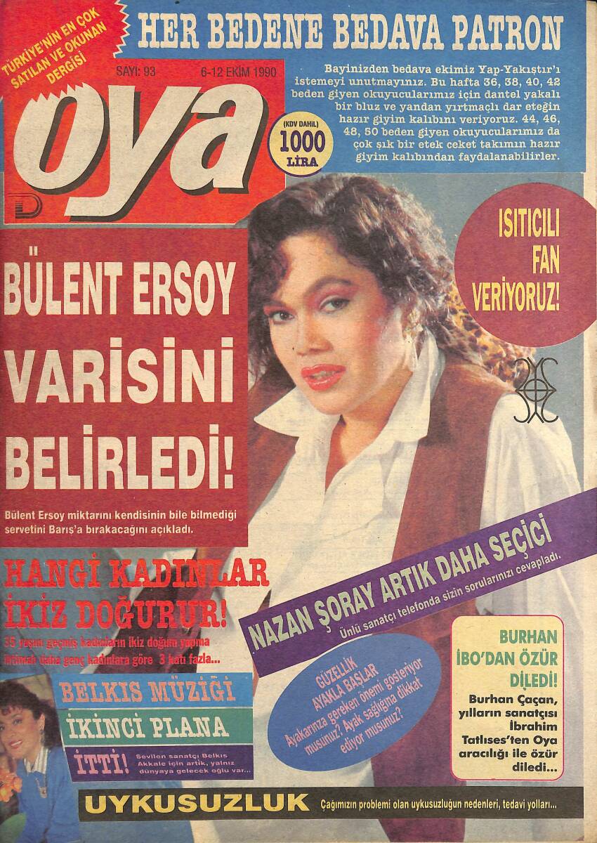 Oya Magazin Dergisi 6-12 Ekim 1990 Sayı : 93 - Nazan Şoray Artık Daha Seçici - Ferdi Tayfur Balıklama Atladı NDR101435 - 1