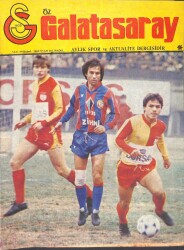 Öz Galatasaray Dergisi Sayı 14 Şubat 1982 - Dev Sefer Kartpostalı, Özarı Görevde, Antalya Kampı NDR85568 - Gökçekoleksiyon