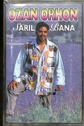 Ozan Orhon - Sarıl Bana Kaset (Sıfır Kaset) * Kırmızı Bandrol * KST29827 - Gökçekoleksiyon