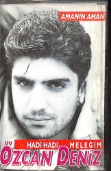  Özcan Deniz - Hadi Hadi Meleğim Orijinal Kaset (İkinci El) * Kırmızı Bandrol * KST30909 - Gökçekoleksiyon