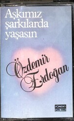 Özdemir Erdoğan - Aşkımız Şarkılarda Yaşasın Kaset (Sarı Bandrol - İkinci El) KST27033 - 1