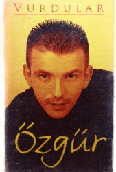 Özgür - Vurdular Kaset (İkinci El) KST5525 - 3