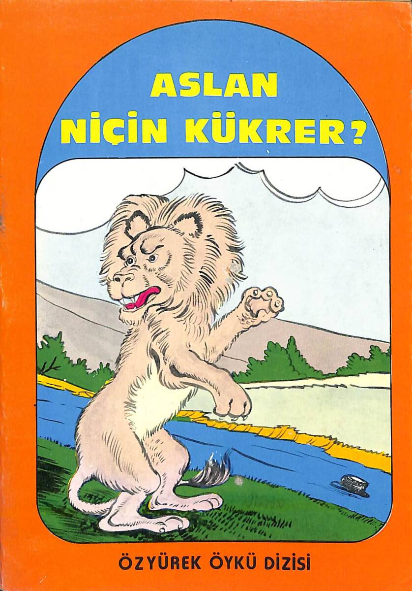 Özyürek Öykü Dizisi - Aslan Niçin Kükrer ? NDR100134 - 1