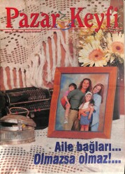 Pazar Keyfi Dergisi - 16 Temmuz 1995- Tuba İldeniz- Ali Rıza Kardüz- Haluk Özözlü- Nebil Özgentürk- Burak Kut- Fatma Girik- Ergün Hiçyılmaz NDR90497 - Gökçekoleksiyon
