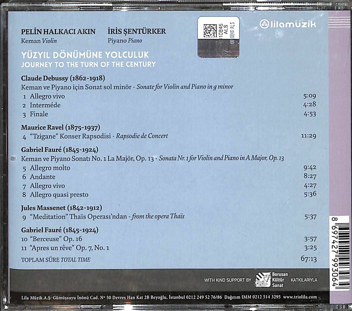 Pelin Halkacı Akın, İris Şentürker - Yüzyıl Dönümüne Yolculuk CD (İkinci El) CD3987 - 2