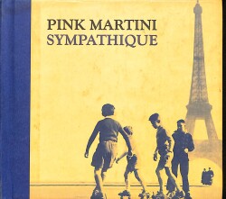 Pink Martini - Sympathique CD (İkinci El) CD5365 - 1