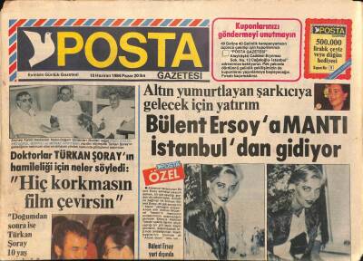 Posta Gazetesi 10 Haziran 1984 - Doktorlar Türkan Şorayın Hamileliği İçin Neler Söyledi Hiç Korkmasın Film Çevirsin GZ114483 - 1