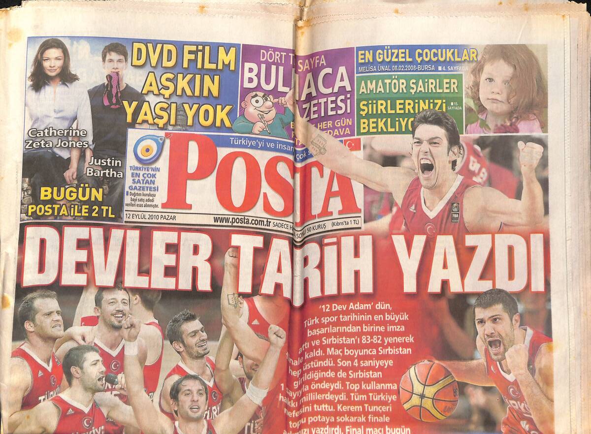 Posta Gazetesi 12 Eylül 2010 - 12 Dev Adam Tarih Yazdı; Son Saniyede Gelen Basketle Sırpları Devirdik Ve Finaldeyiz-Mühür Halkta 
