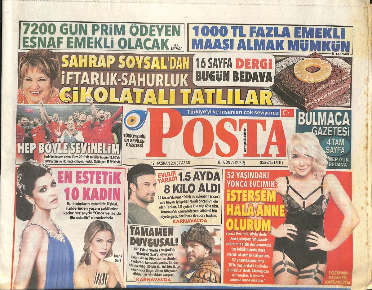 Posta Gazetesi 12 Haziran 2016 - En Estetik 10 Kadın - Türkiye İçin Zafer Vakti - Efes'ten Geçit Yok GZ136754 - 1