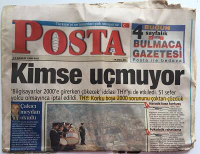Posta Gazetesi 14 Aralık 1999 - Bilgisayarlar 2000e Girerken Çökecek İddiası THYyi Etkiledi GZ39183 - 1