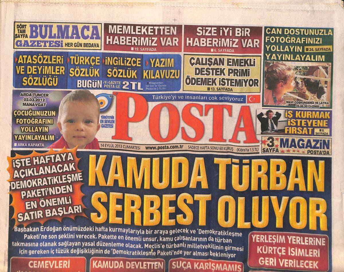 Posta Gazetesi 14 Eylül 2013 - Kamuda Türban Serbest Oluyor - Kapadokya'da Cinayet İşledikten Sonra Kendisine Kız İstemeye Gitti GZ158463 - 1