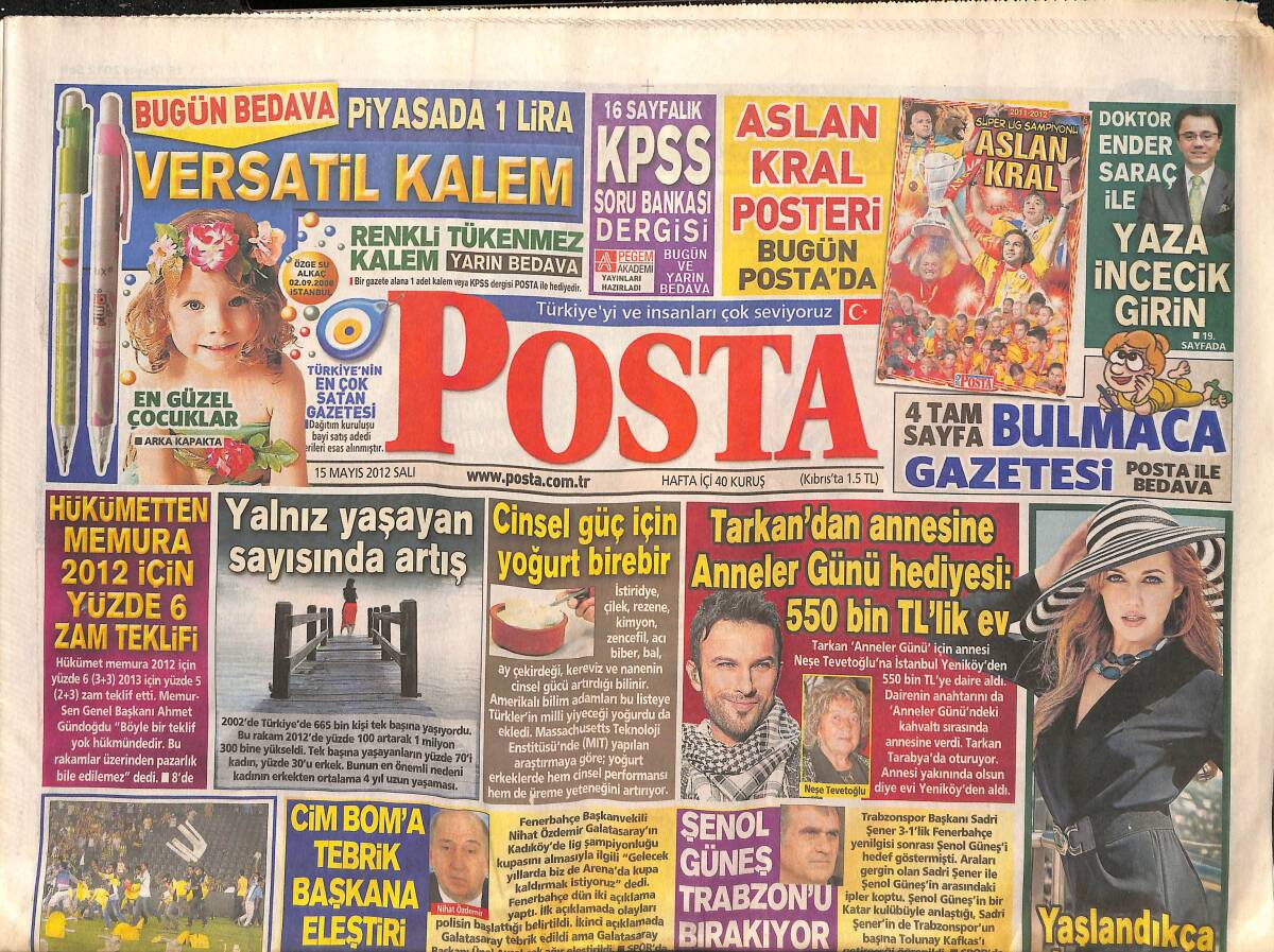 Posta Gazetesi 15 Mayıs 2012 - Tarkan'dan Annesine Anneler Günü hediyesi - Şenol Güneş Trabzon'u Bırakıyor! GZ137219 - 1