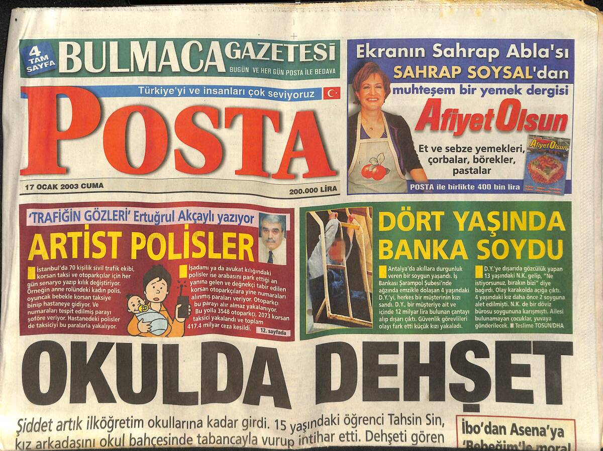Posta Gazetesi 17 Ocak 2003 - Sakıp Sabancı'dan Deniz'e Nasihat - Rahmi Koç Baktı Mehmet Cansun Taktı - İbo'dan Asena'ya Moral GZ157373 - 1