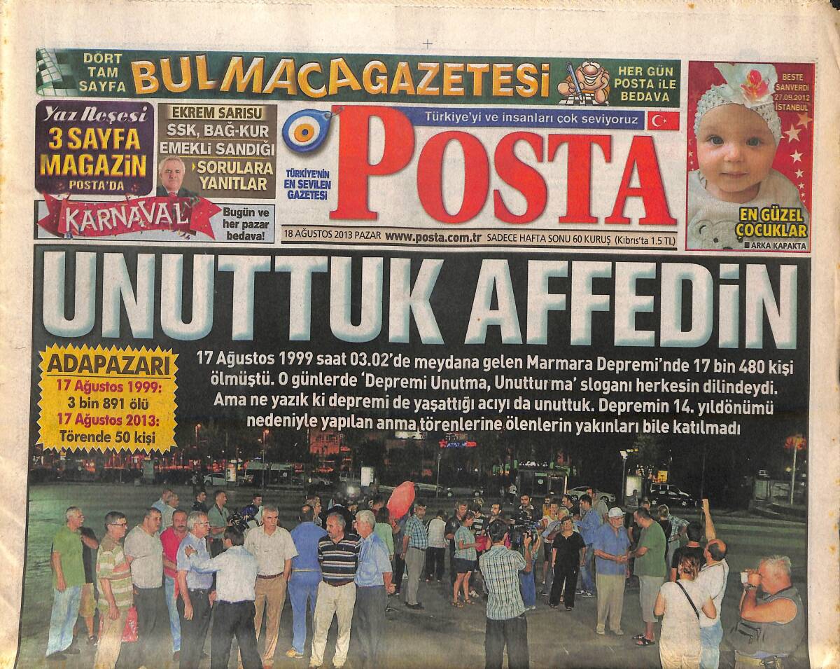 Posta Gazetesi 18 Ağustos 2013 - Mısır'a Rabia'lı Selam - Fenerbahçe Kayıpla Başladı - Boğazda Kırmızı Düğün - Ünal Aysal Arda Turan İçin İspanya'ya GZ138725 - 1