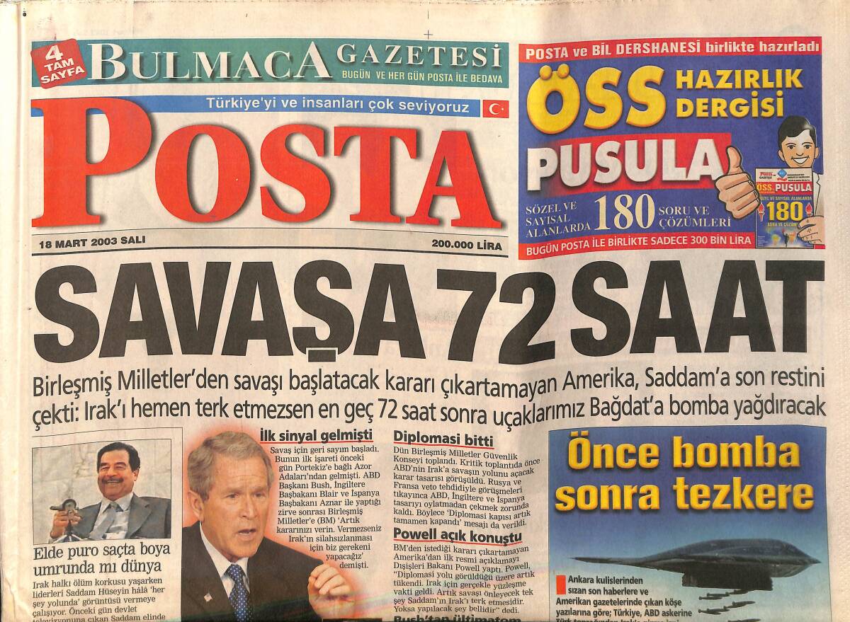 Posta Gazetesi 18 Mart 2003 - Saddam Hüseyin Hala Herşey Yolunda Görüntüsü Vermeye Çalışıyor - Irak Boşalıyor GZ157260 - 1