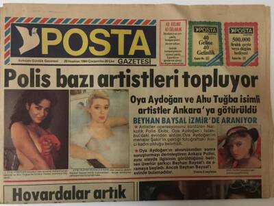 Posta Gazetesi - 20 Haziran 1984 - Polis Bazı Artisleri Topluyor Oya Aydoğan , Ahu Tuğba ... GZ25481 - 1