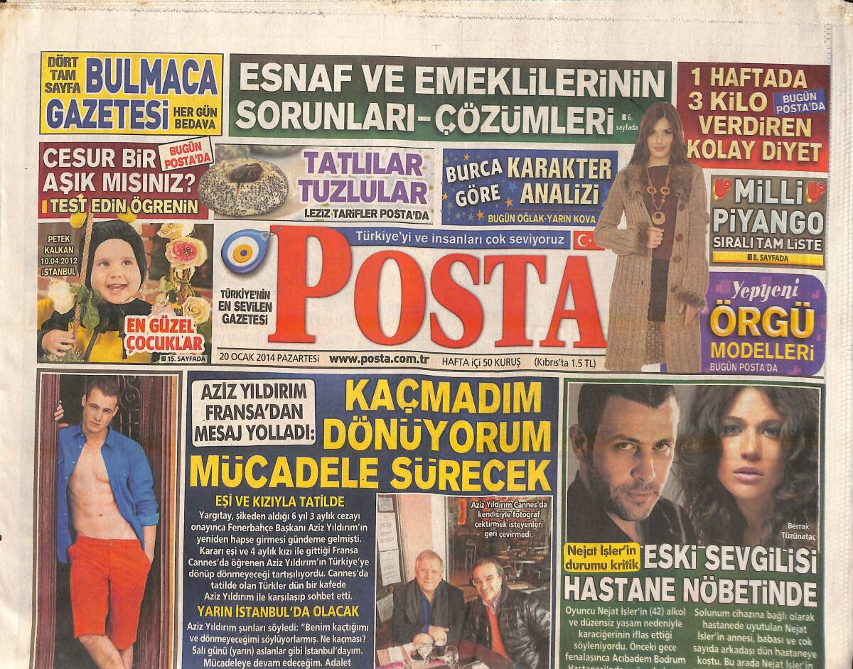 Posta Gazetesi 20 Ocak 2014 - Aziz Yıldırım Fransa'dan Msj Yolladı! - Nejat İşler'in Durumu Kritik! GZ138683 - 1