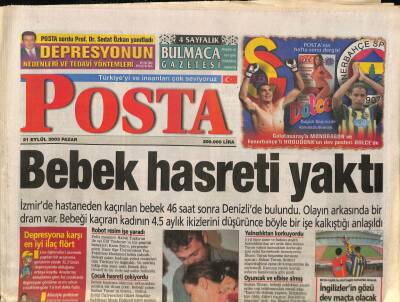 Posta Gazetesi 21 Eylül 2003 - Gökhan Şükür Sevgilisi Seda Sayanın Yanına Giderken Ölümlü Kaza Yaptı GZ84808 - 1