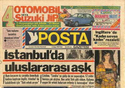 Posta Gazetesi 21 Nisan 1985 - Cristine Türkiyeye Nasıl Geldi ? GZ114561 - 1