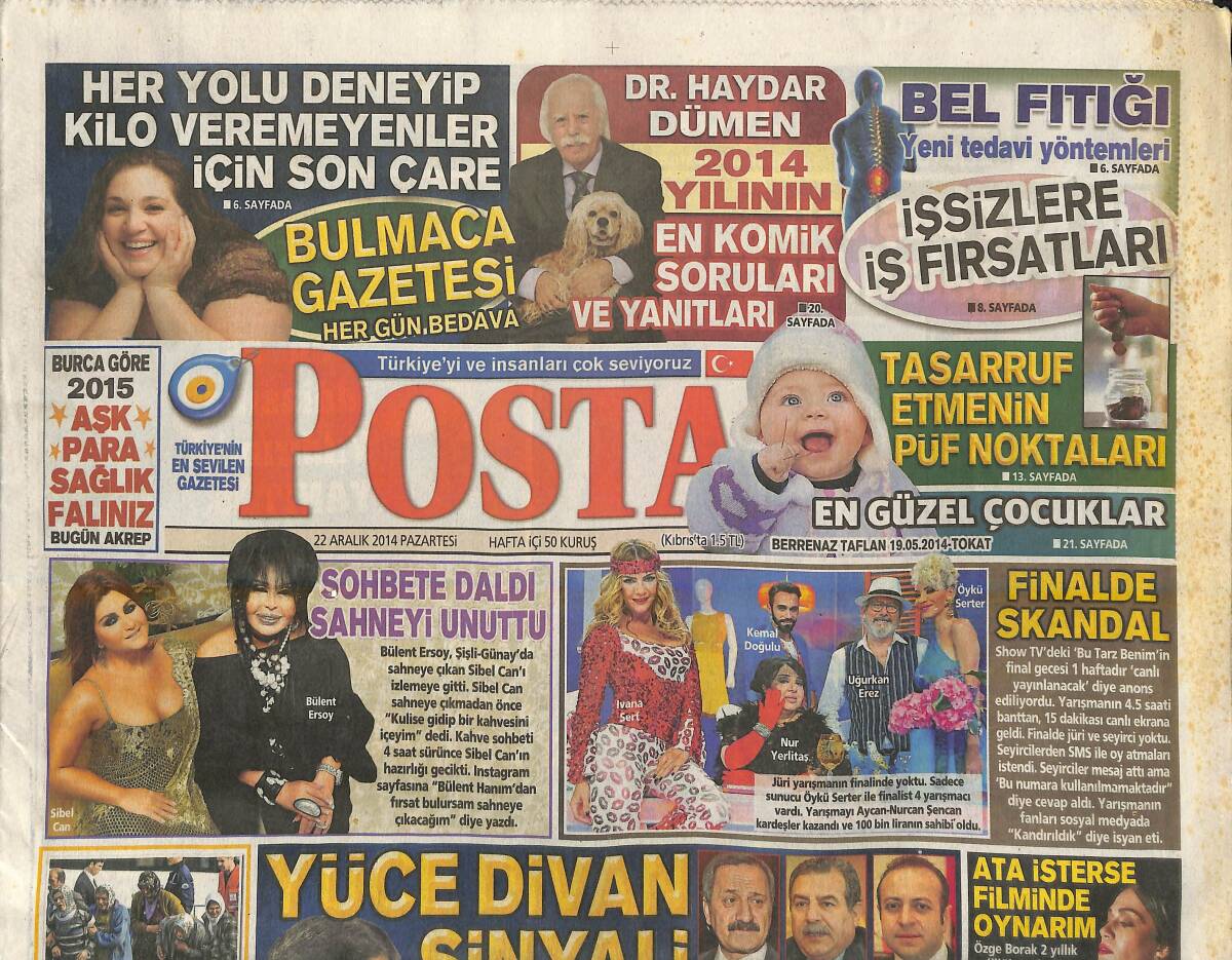 Posta Gazetesi 22 Aralık 2014 - Sibel Can Bülent Ersoy'la Sohbete Daldı Sahneyi Unuttu- Türklere Özel Yalan Makinesi - Roberto Carlos'a Sevgi Seli GZ138711 - 1