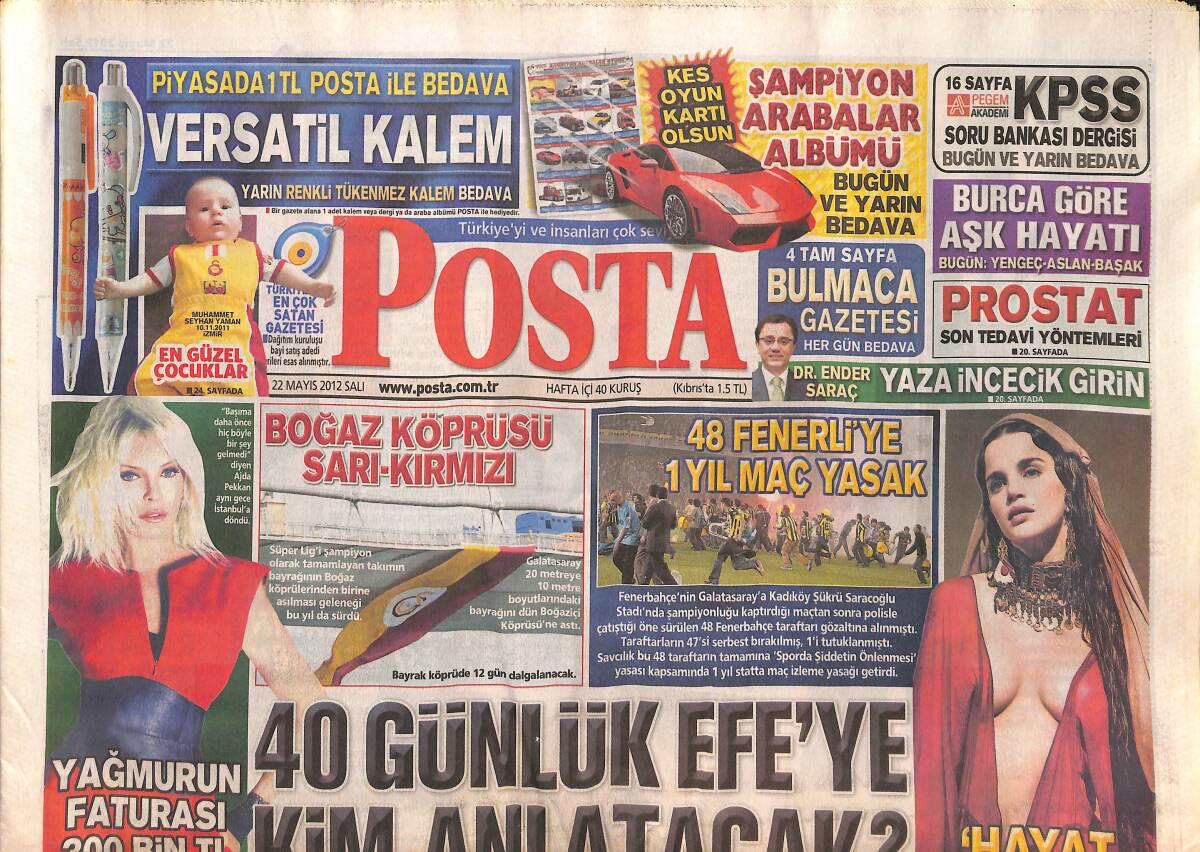 Posta Gazetesi 22 Mayıs 2012 - 48 Fenerli'ye 1 Yıl Maç Yasak - Ajda Pekkan 'Yağmurun Faturası 300 Bin TL' GZ138695 - 1