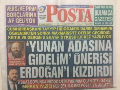 Posta Gazetesi 22 Temmuz 2016 - Yunan Adasına Gidelim Önerisi Erdoğanı Kızdırdı GZ29158 - 1