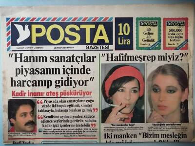 Posta Gazetesi 25 Mart 1984 Kadir İnanır Ateş Püskürüyor -GZ14674 - 1
