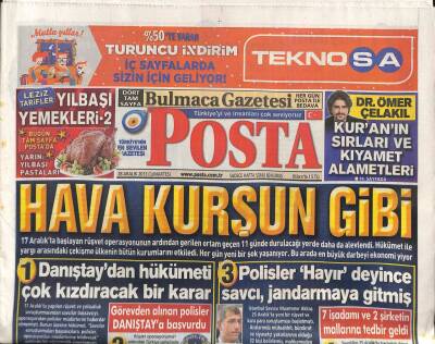 Posta Gazetesi 28 Aralık 2013 - 17 Aralıkta Başlayan Rüşvet Operasyonunun Ardından Gerilen Ortam Geçen 11 Günde Durulacağı Yerde Daha da Alevlendi GZ98283 - 1