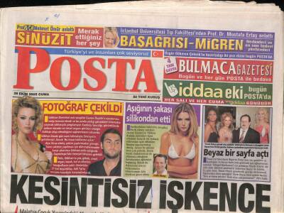 Posta Gazetesi 28 Ekim 2005 - Uğur Dündar Gözaltına Alındı - Avrupa Birliği Oruç Bozdurdu GZ93714 - 1